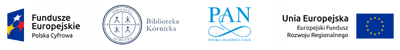Logo Fundusze Europejskie, Logo Platforma Cyfrowa Biblioteki Kórnickiej, Logo PAN, Logo UE